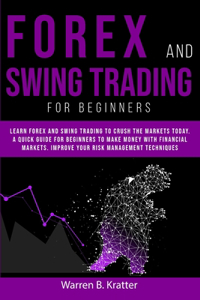 Forex and Swing Trading for Beginners