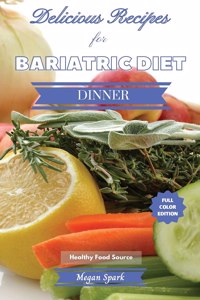 Delicious Recipes for Bariatric Diet - Dinner