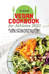Vegan Cookbook for Athletes 2021