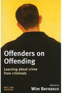 Offenders on Offending