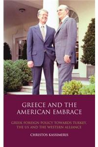 Greece and the American Embrace