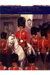 REGIMENTAL RECORDS OF THE ROYAL WELCH FUSILIERS- Vol I