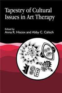 Tapestry of Cultural Issues in Art Therapy