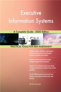 Executive Information Systems A Complete Guide - 2020 Edition
