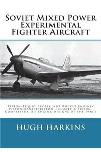 Soviet Mixed Power Experimental Fighter Aircraft