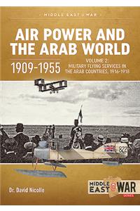 Air Power and the Arab World 1909-1955