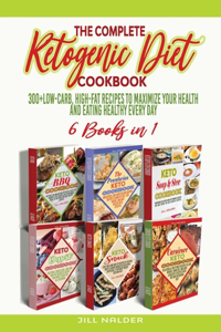 The Complete Ketogenic Diet Cookbook