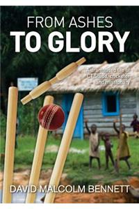 From Ashes to Glory