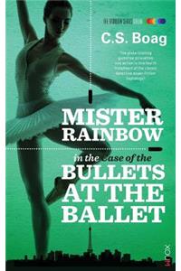 The Case of the Bullets at the Ballet