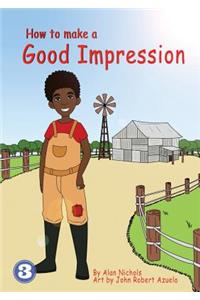 How To Make A Good Impression
