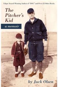 Pitcher's Kid: A Memoir