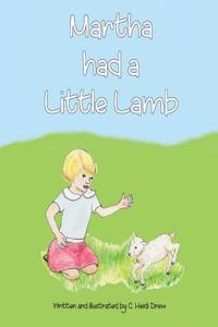 Martha Had a Little Lamb