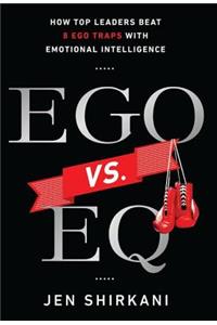 Ego vs. EQ