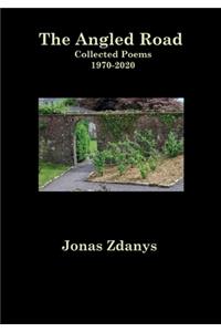 Angled Road Collected Poems 1970-2020