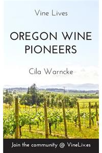 Oregon Wine Pioneers