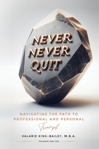 Never, Never Quit