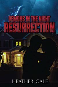 Demons in the Night Resurrection