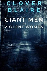 Giant Men and Violent Women