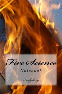 Fire Science