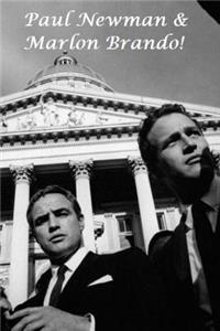Paul Newman & Marlon Brando!