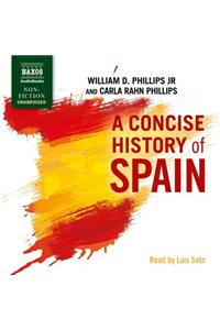 Concise History of Spain Lib/E