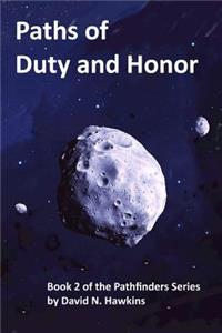 Paths of Duty and Honor