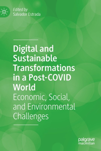 Digital and Sustainable Transformations in a Post-Covid World