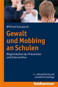 Gewalt Und Mobbing an Schulen