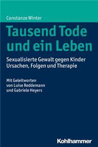 Tausend Tode Und Ein Leben