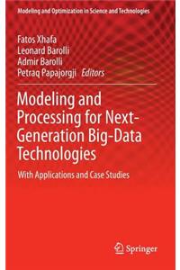 Modeling and Processing for Next-Generation Big-Data Technologies