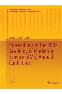 Proceedings of the 2002 Academy of Marketing Science (Ams) Annual Conference