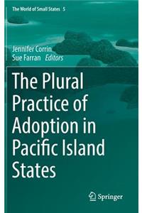 The Plural Practice of Adoption in Pacific Island States