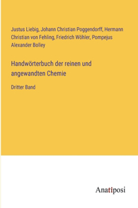 Handwörterbuch der reinen und angewandten Chemie