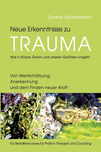 Neue Erkenntnisse zu Trauma