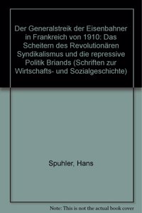 Der Generalstreik Der Eisenbahner in Frankreich Von 1910