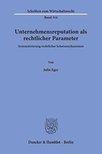 Unternehmensreputation ALS Rechtlicher Parameter