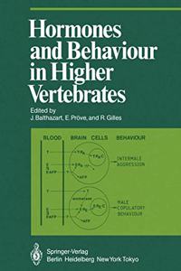 HORMONES AND BEHAVIOUR IN HIGHER VERTEB