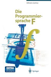 Die Programmiersprache F