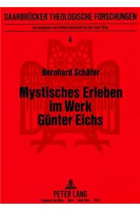 Mystisches Erleben Im Werk Guenter Eichs