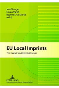 Eu Local Imprints: The Case of South Central Europe