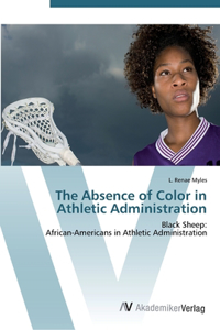Absence of Color in Athletic Administration