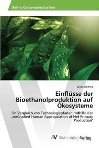 Einflüsse der Bioethanolproduktion auf Ökosysteme