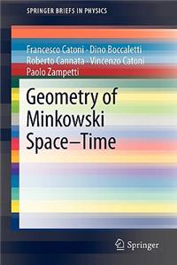 Geometry of Minkowski Space-Time