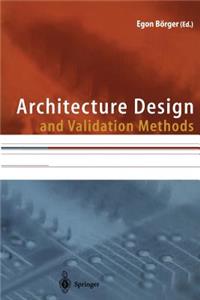 Architecture Design and Validation Methods