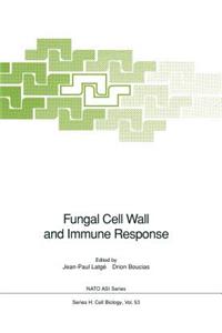 Fungal Cell Wall and Immune Response