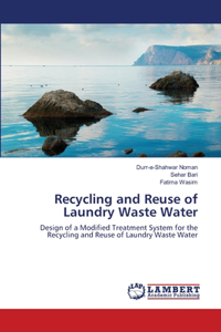 Recycling and Reuse of Laundry Waste Water
