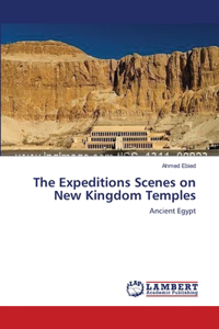 Expeditions Scenes on New Kingdom Temples