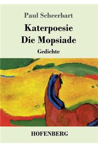 Katerpoesie / Die Mopsiade