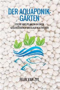 Der Aquaponik-Garten