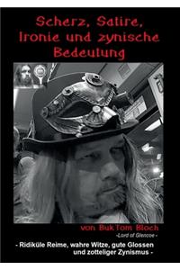 Scherz, Satire, Ironie und zynische Bedeutung